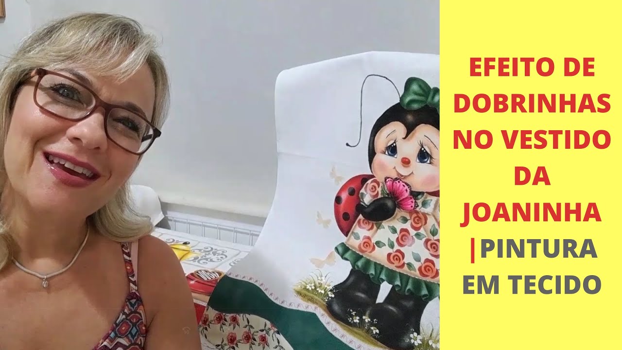 Efeito de Dobrinhas no Vestido da Joaninha | Pintura em Tecido