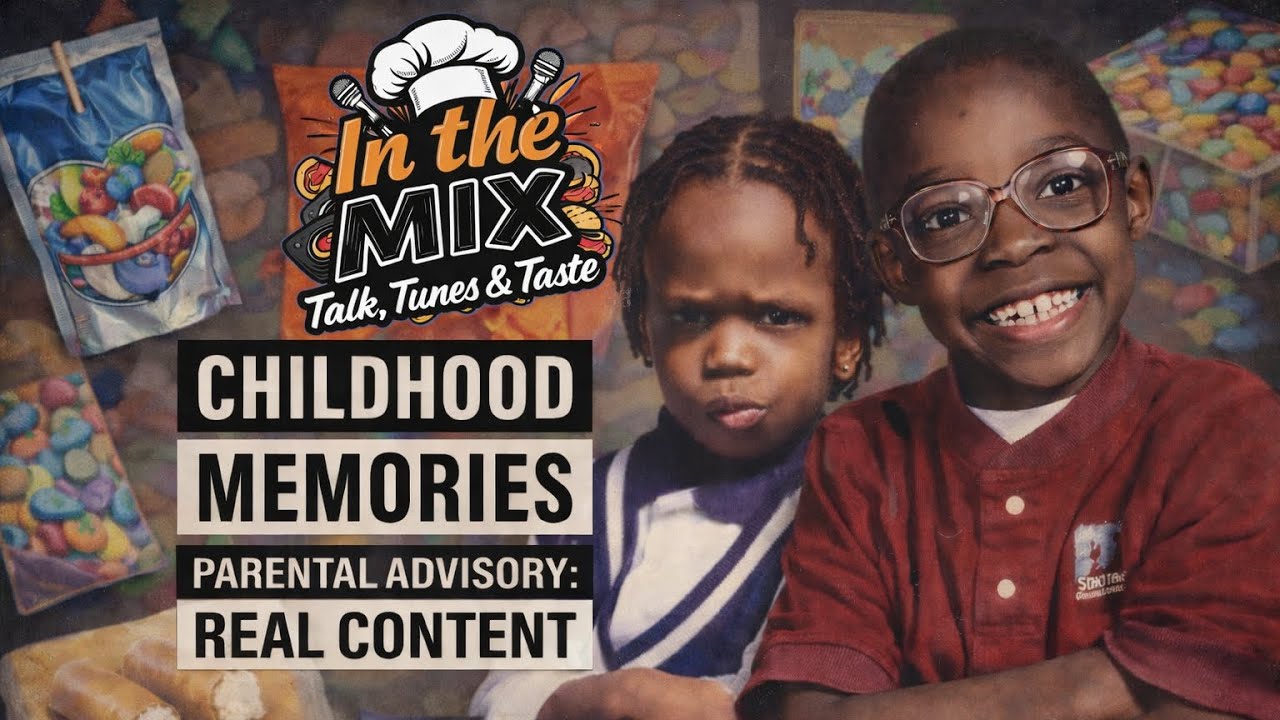 Childhood Memories | The Snacks, The Music, The Moments That Made Us: In The Mix Podcast