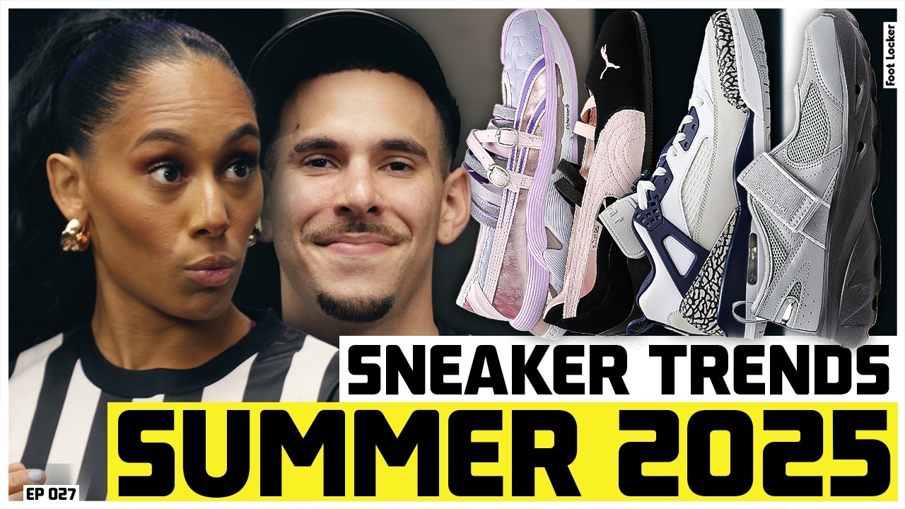 NOSTALGIC SNEAKER STYLES THAT ARE NOW SUMMER’S NEXT BIG TRENDS | Unlocked EP 027