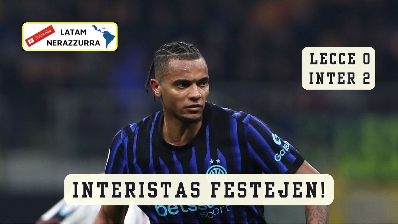 Lecce vs Inter 0-2  -  Interistas festejen! - (Akanji, Mkhitaryan)