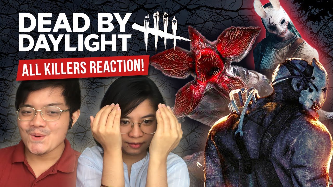 Dead By Daylight - ALL KILLERS TRAILERS REACTION!! Chapter 1-22 | On The Side PH