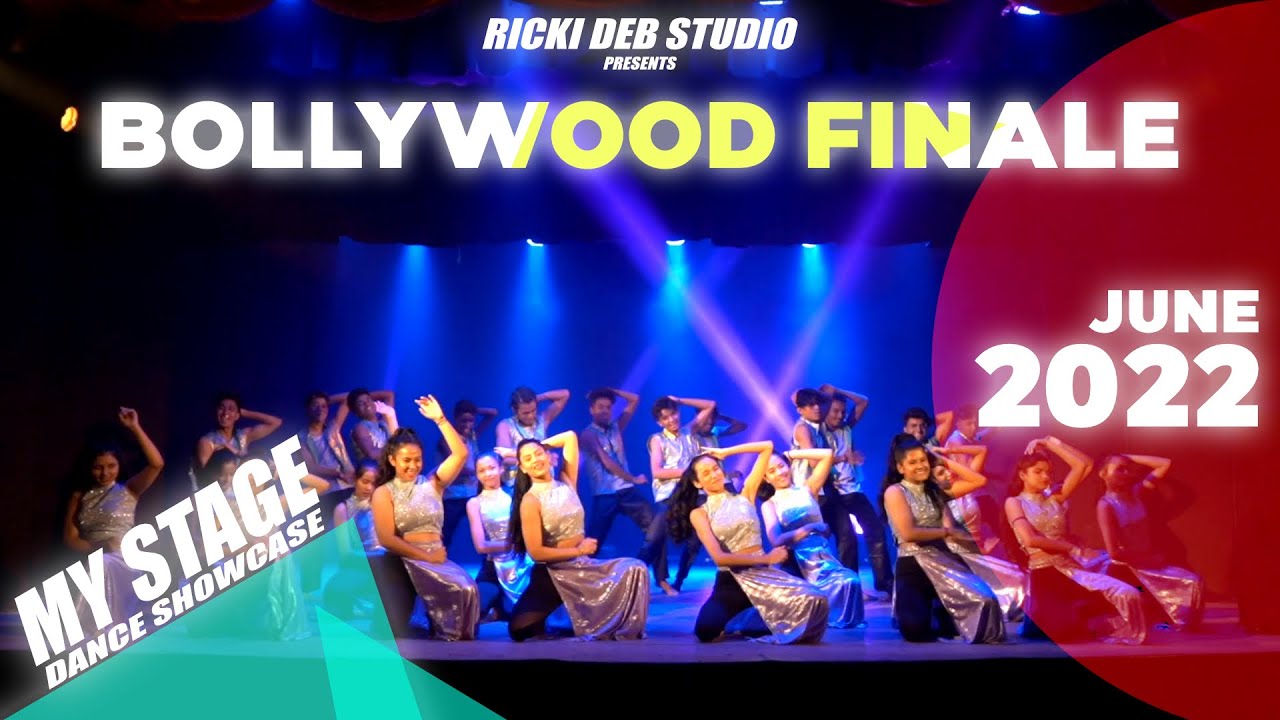 MY STAGE - Dance Showcase June 2022 | Bollywood Finale | Ricki Deb Studio