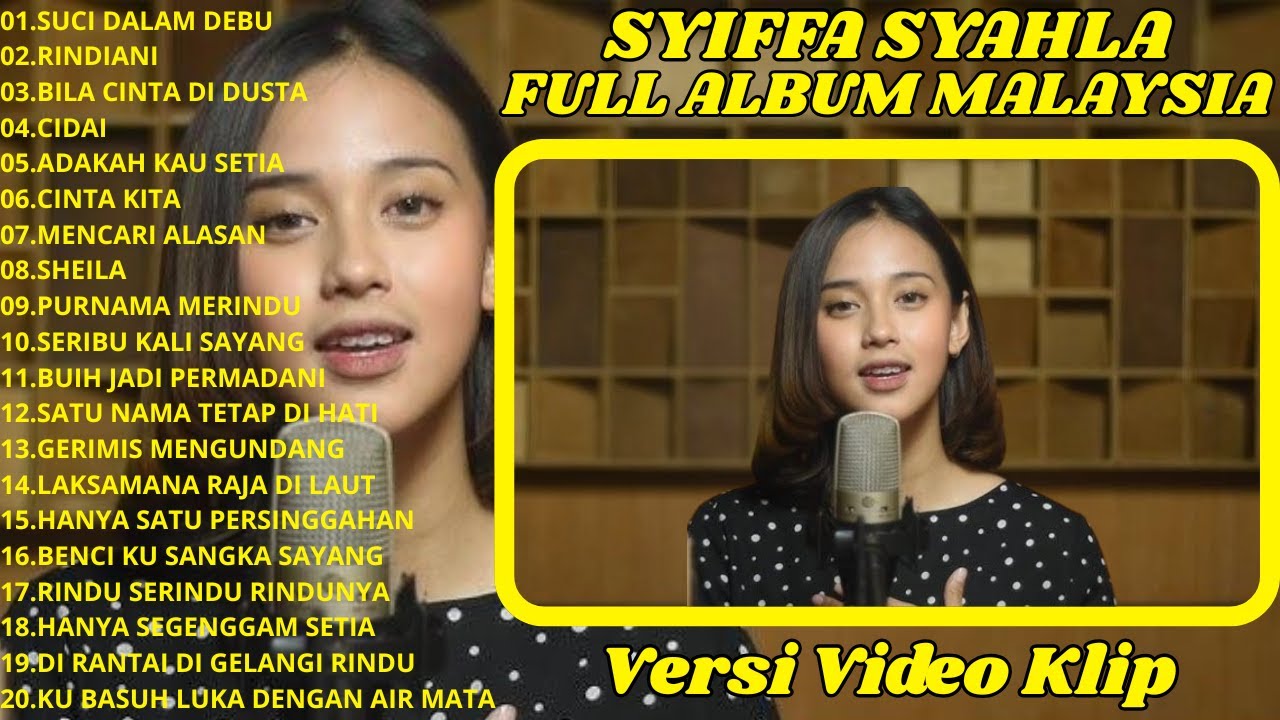Suci Dalam Debu Rindiani Syiffa Syahla Cover Full Album Lagu Malaysia Tebaik