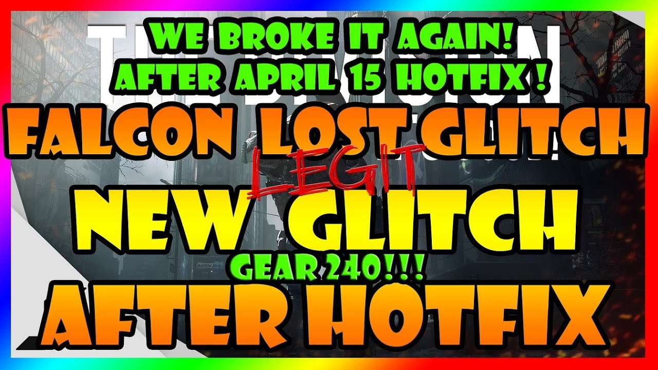 NEW Glitch Falcon Lost | AFTER HOTFIX | The Division | EASY Gear 240 | Hard/Challenge | XBOX|PC|PS4