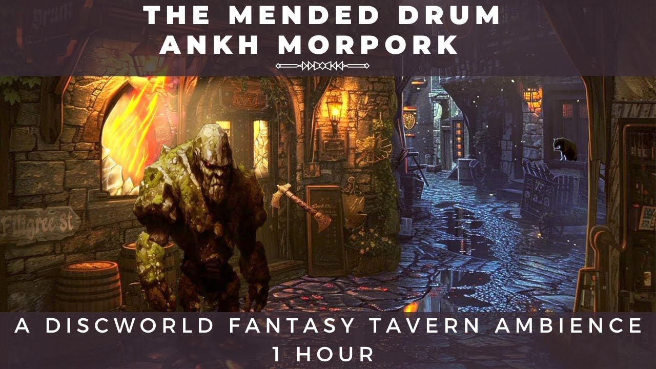 The Mended Drum | Ankh Morpork | Discworld Fantasy Tavern Ambience