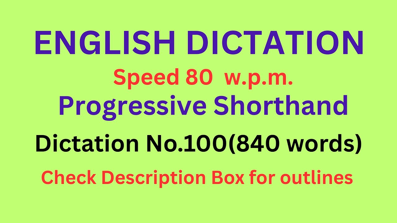 English Dictation No. 100 (840 words)