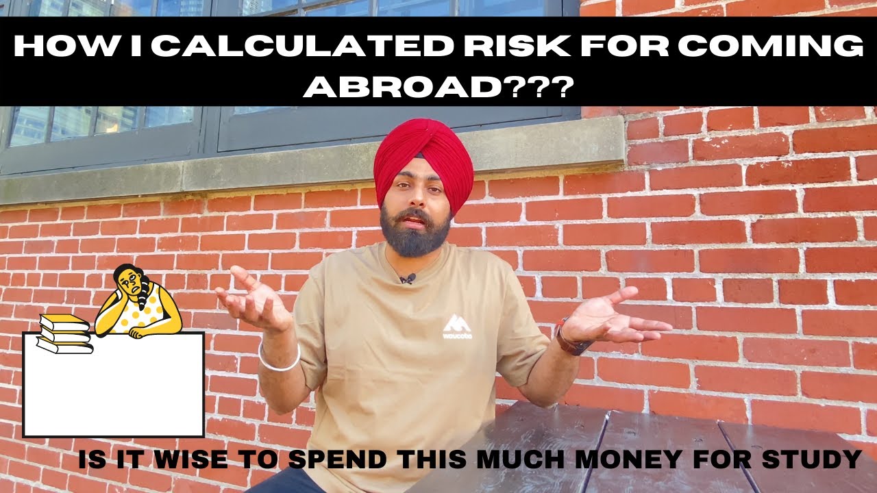 How you can decide to STUDY ABROAD | Is studying abroad actually worth it? Risk Calculation by SIDHU