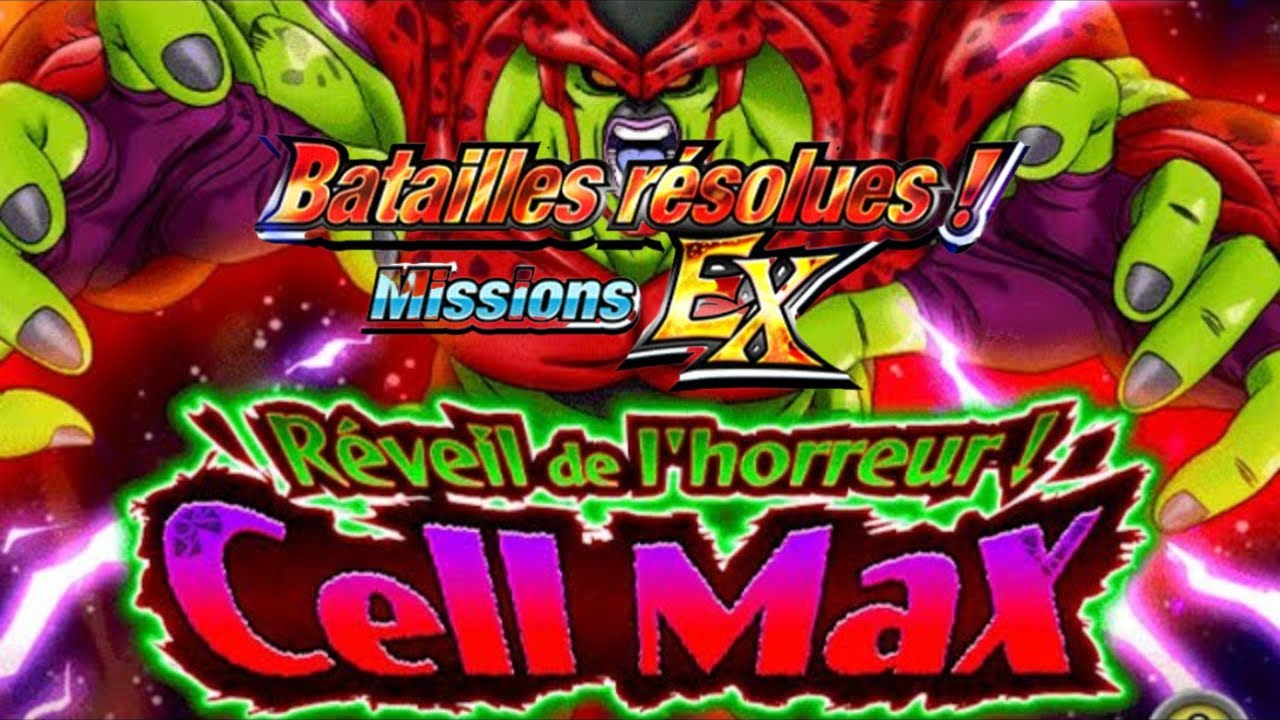 MISSIONS EX - CELL MAX | DBZ DOKKAN BATTLE