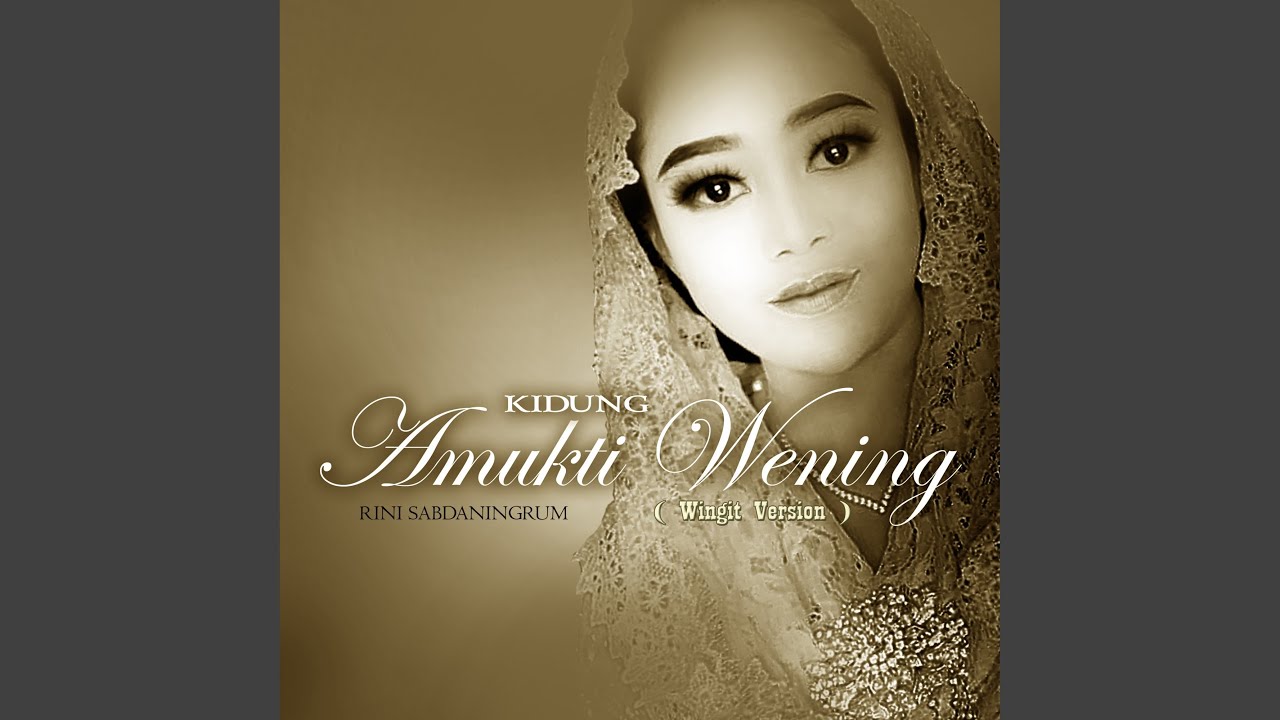 Kidung Amukti Wening (Wingit Version)