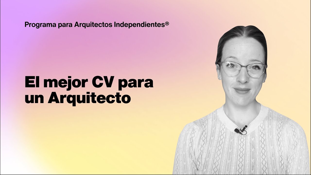 EL MEJOR CV PARA UN ARQUITECTO | Caterina De La Portilla