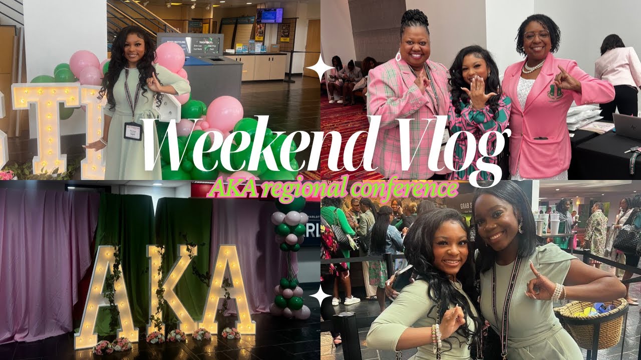 Weekend Vlog: AKA Regional Conference|Life as an Alpha Kappa Alpha Woman💕💚