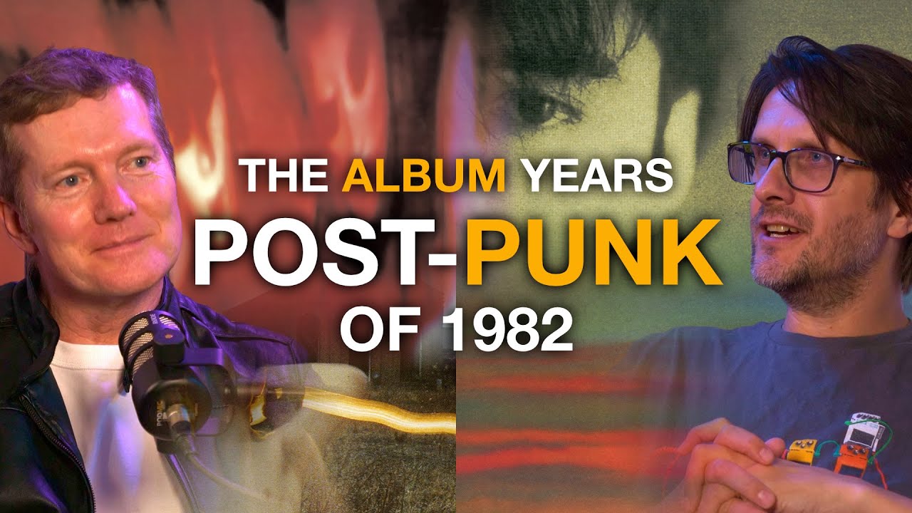 1982 Post-Punk: The Cure, XTC, Cocteau Twins & more! | The Album Years Podcast