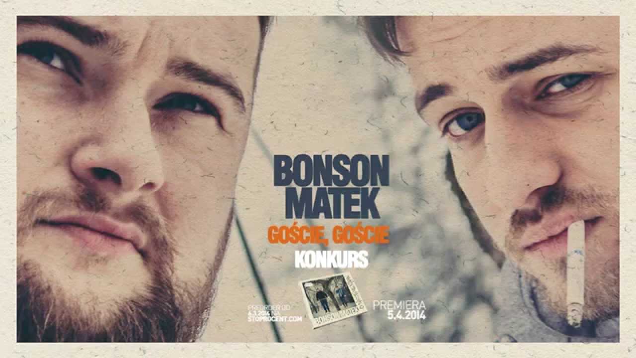 13. BONSON/MATEK - Goście, Goście - O nas się nie martw