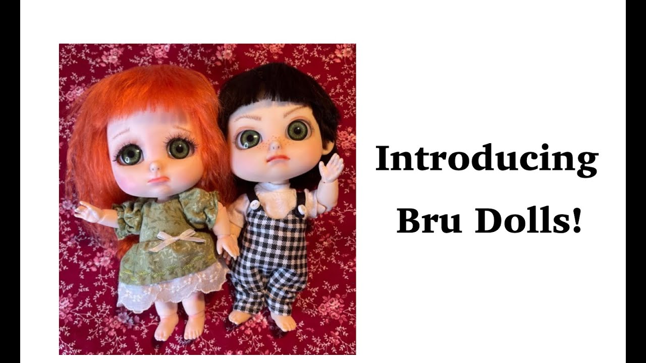 Introducing Bru Dolls!