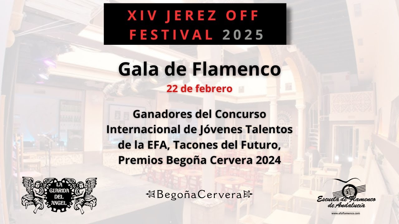 Gala de Flamenco Tacones del Futuro Premios Begoña Cervera 2024 - 22 de febrero 2025