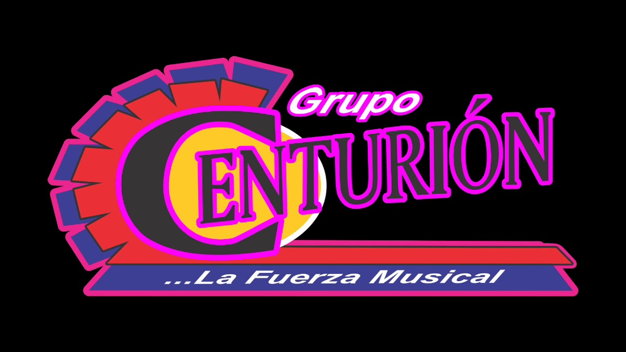Grupo Centurion - Tan Menso El Muchachito