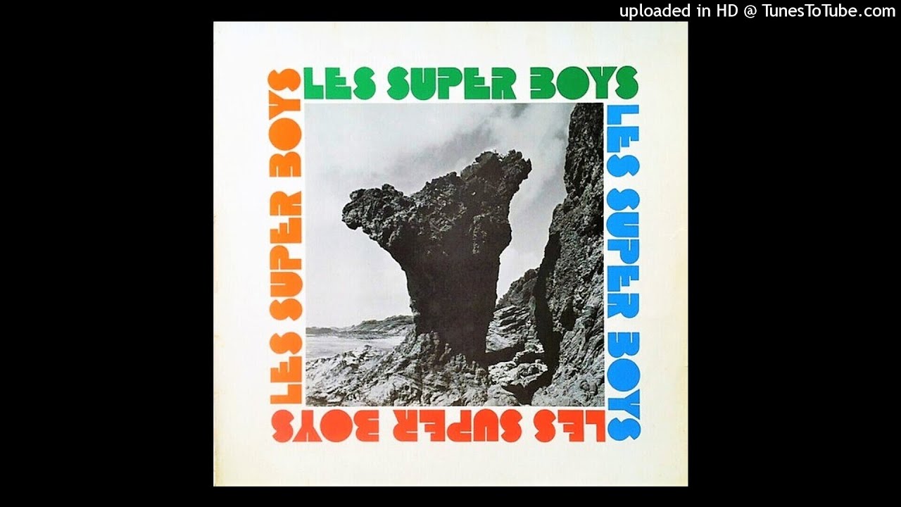 LES SUPER BOYS: CADENCE EN DOUCEUR - A/C: Julien THIBAULT & Emile TROBILLANT