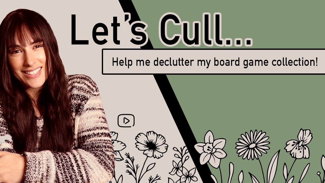 Let's cull... | Help me declutter my board game collection!