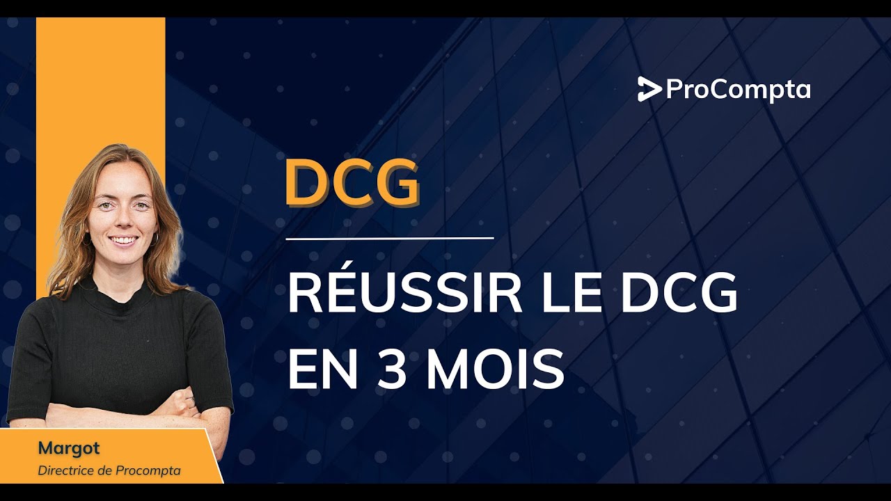 Réussir le DCG en 3 mois