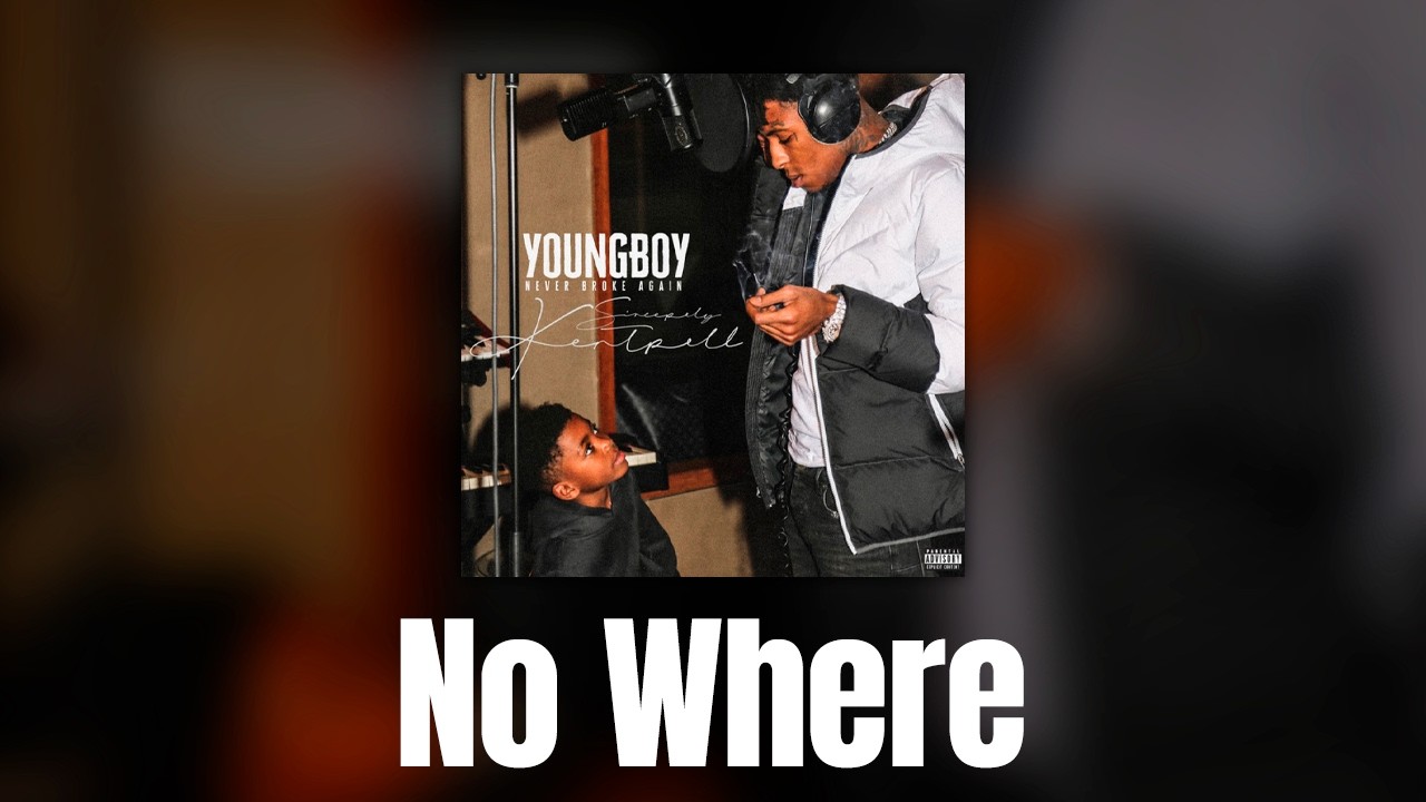 YoungBoy Never Broke Again - No Where [Official Audio]