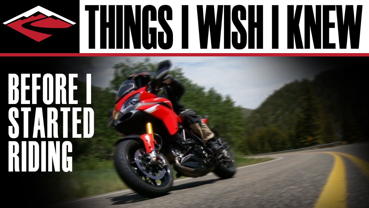 Things I Wish I Knew Before I Started Riding Motorcycles
