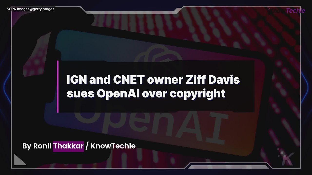 CNET and IGN owner Ziff Davis sues OpenAI over copyright