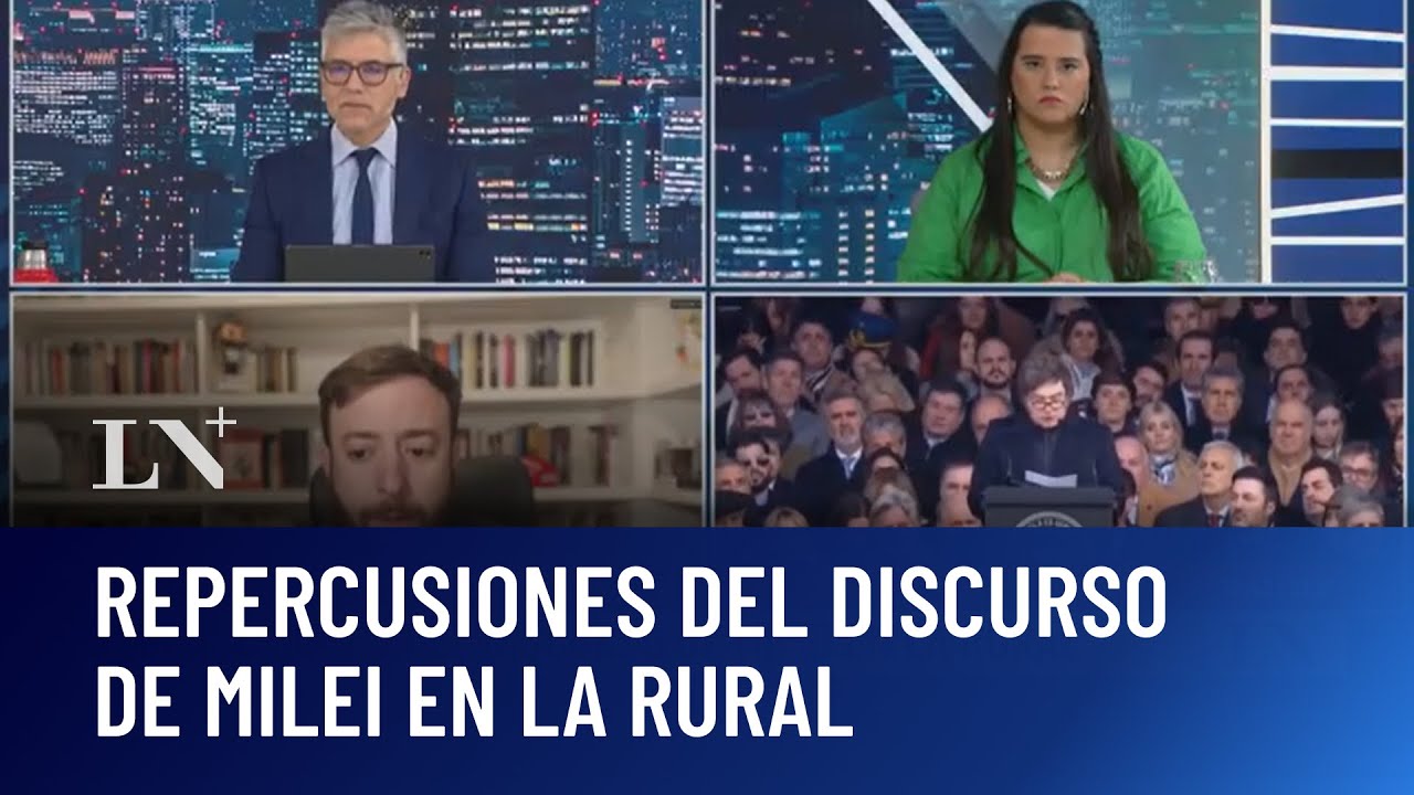 Repercusiones del discurso de Milei en la Rural