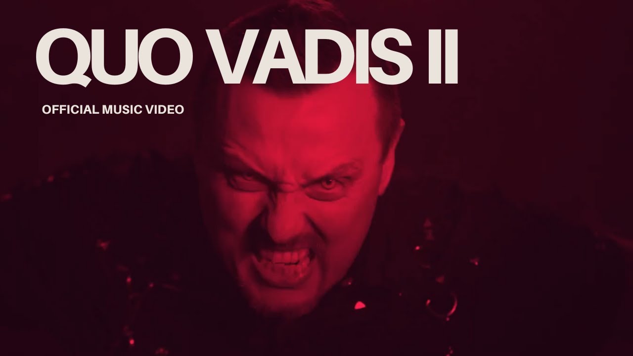 QUO VADIS - Quo Vadis II (OFFICIAL MUSIC VIDEO)