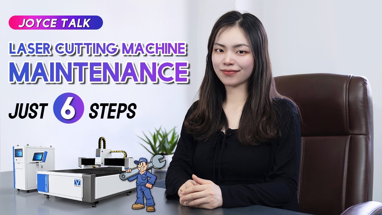 JOYCE TALK| Laser cutting machine maintenance in just six steps