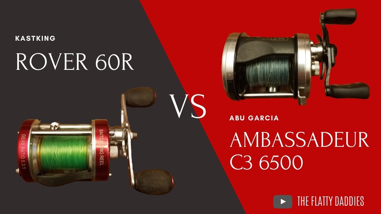 KastKing Rover 60R против Абу Гарсия Амбассадор C3 6500