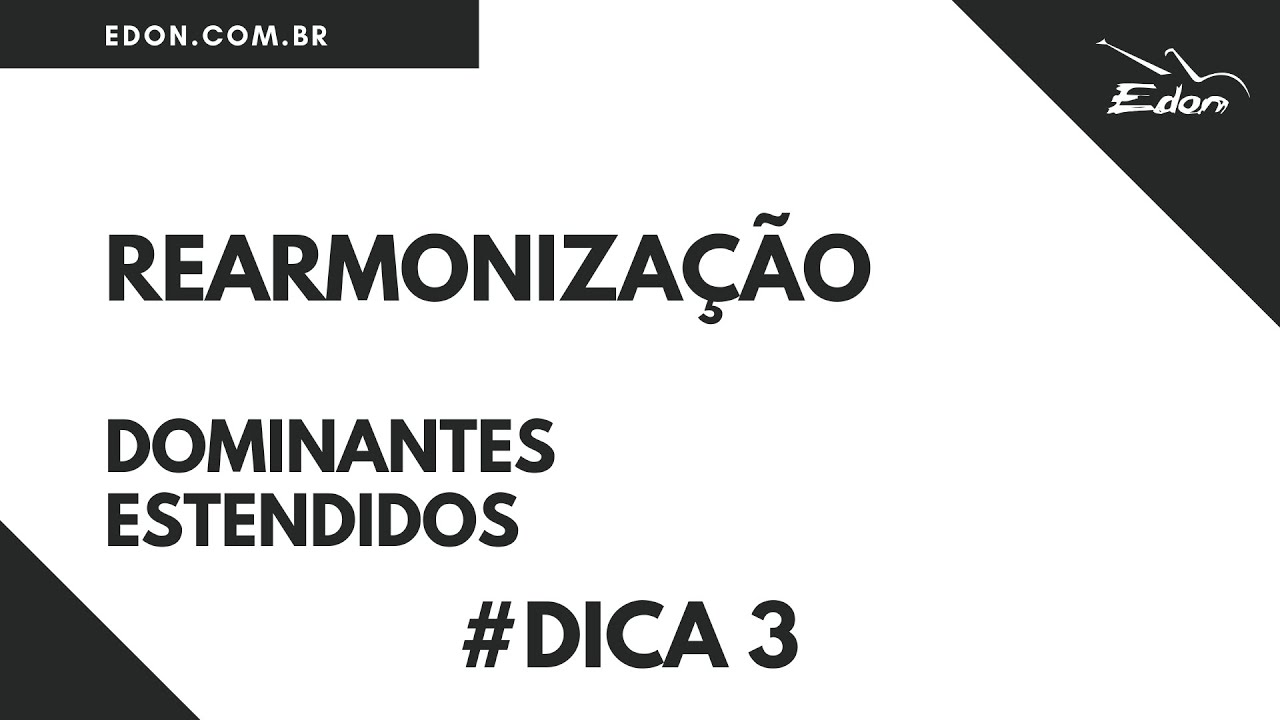 Rearmoniza&ccedil;&atilde;o por Dominantes Estendidos
