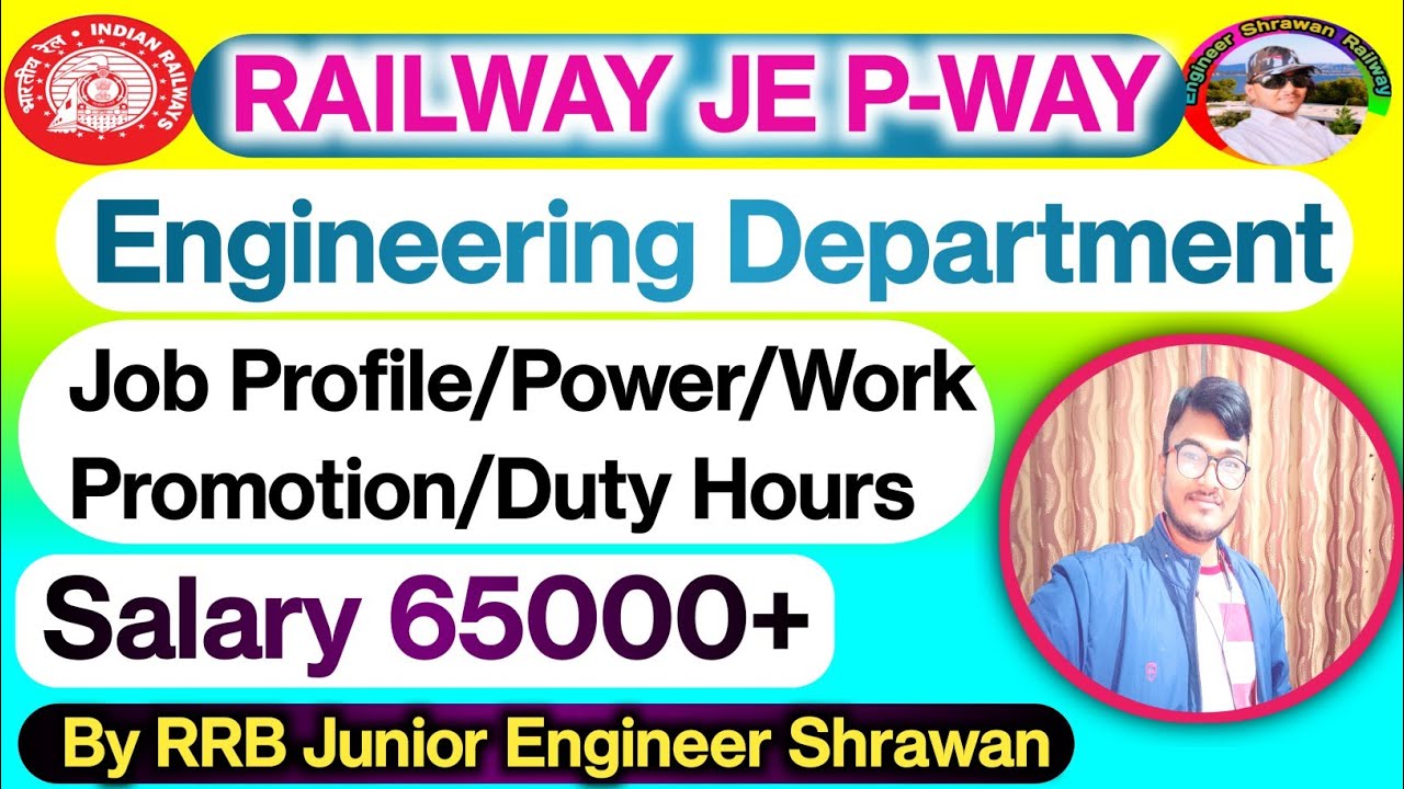 RRB JE P- Way Job Profile | RRB Civil Engineer Job Profile | RRB je vacancy 2022 | Railway Je Job