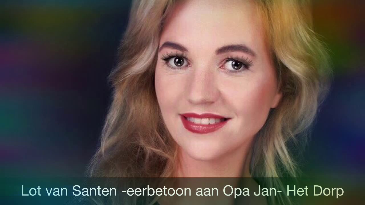 Lot van Santen - Het dorp- eerbetoon aan Jan Bruurs