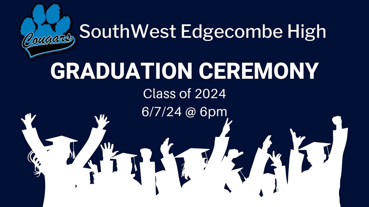 2024 Southwest Edgecombe High School Graduation