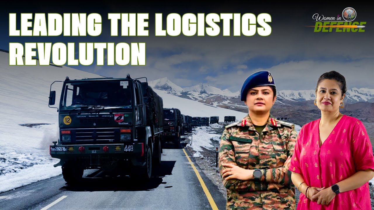 Invisible Backbone, Visible Impact: Logistics In High Altitude Ops || Women In Defence