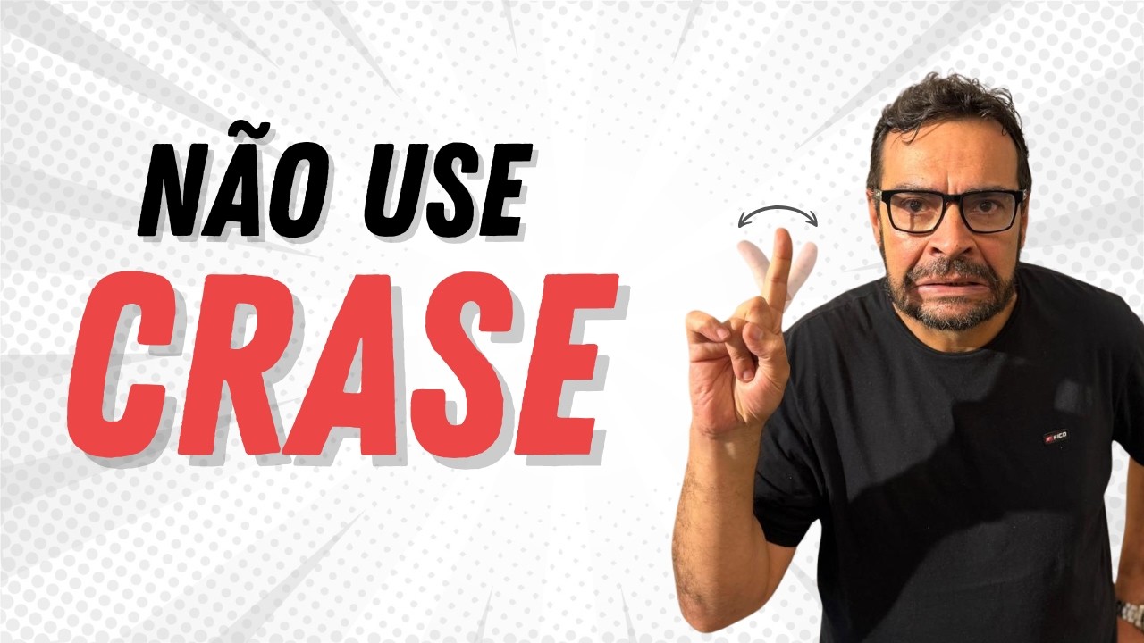 Nunca use CRASE nestes casos...