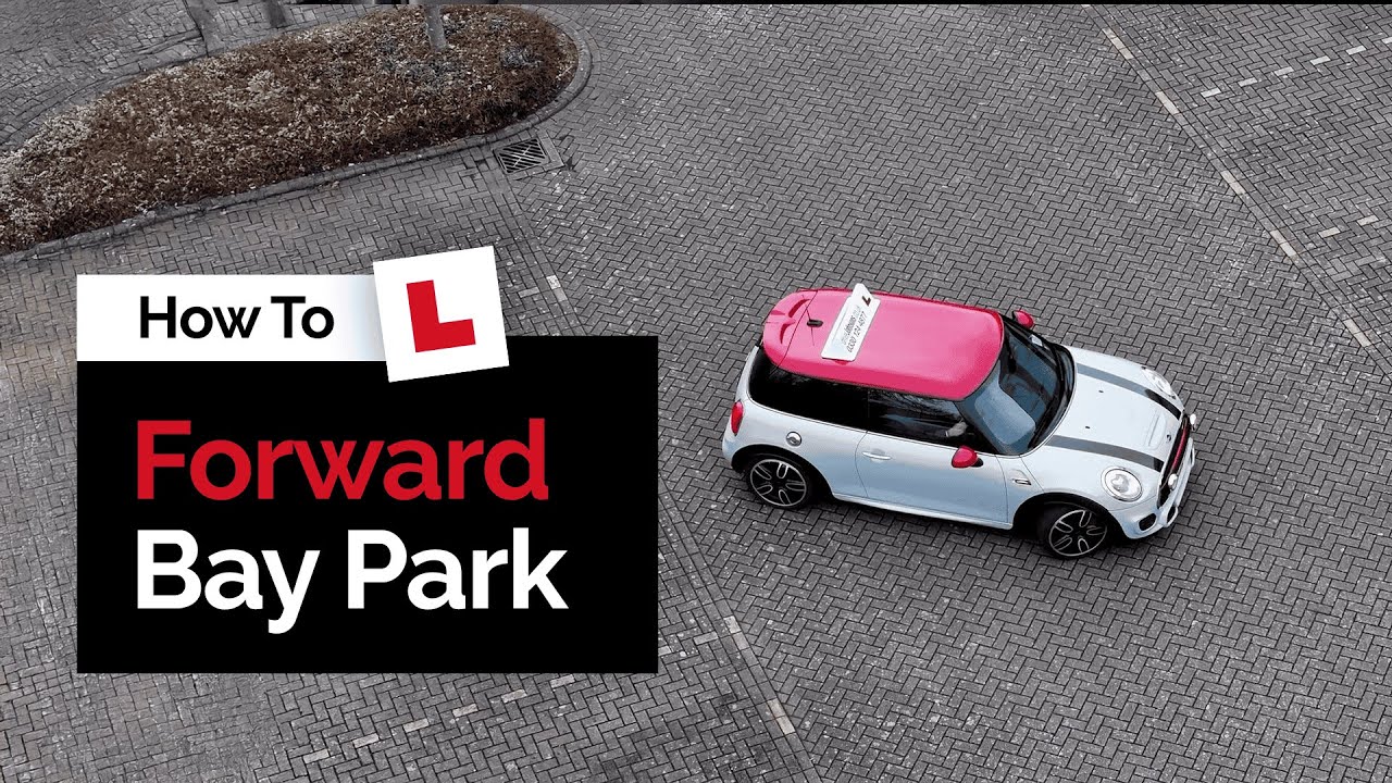 How To Forward Bay Park | Driving Lesson Tutorial