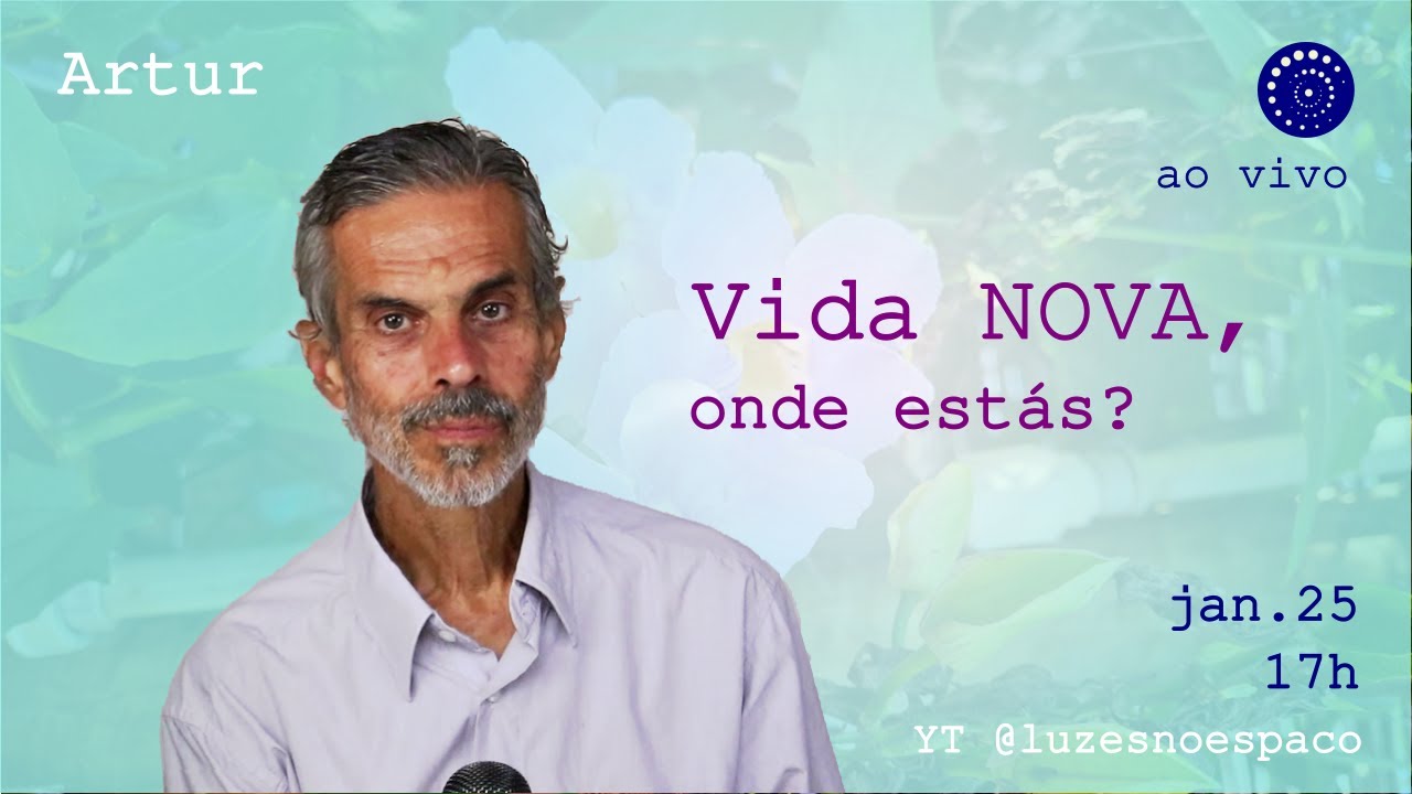 Vida NOVA, onde estás?