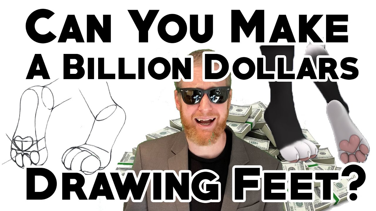 Can You Make A Billion Dollars Drawing Feet?
