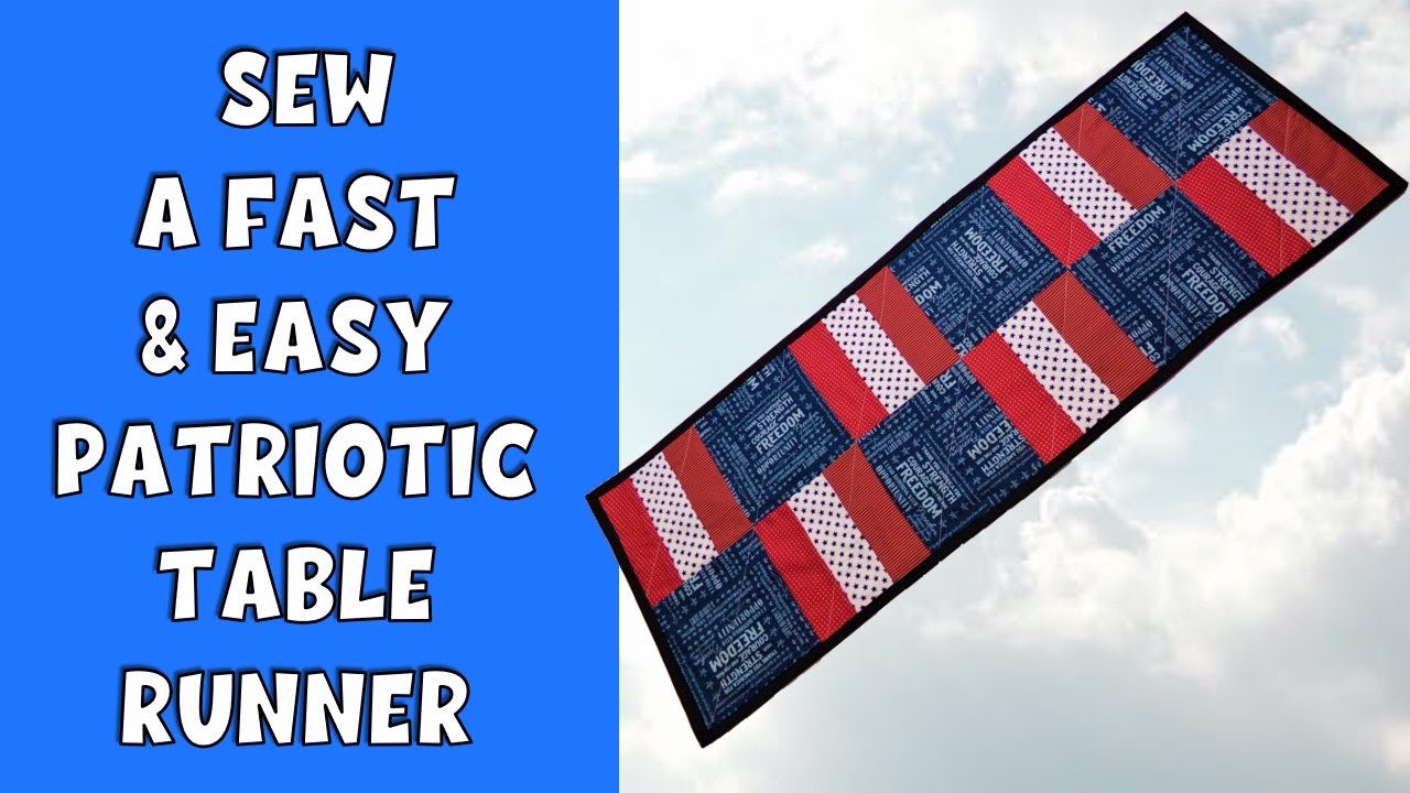 Fast & Easy Patriotic Table Runner