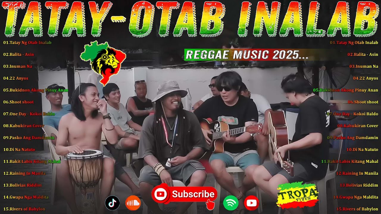 Tatay, Inuman Na, One Day | Tropa Vibes, Otab Inalab, Kuerdas Reggae Mix 2025💓BEST REGGAE MIX