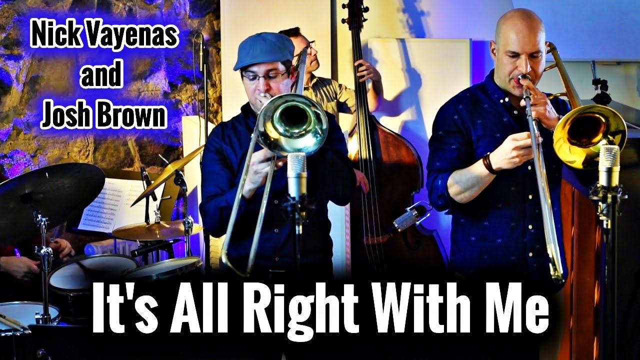 It's All Right with Me | Nick Vayenas & Josh Brown | Jazz Music