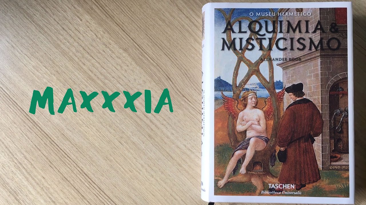 Alquimia e Misticismo - Alexander Roob - Taschen