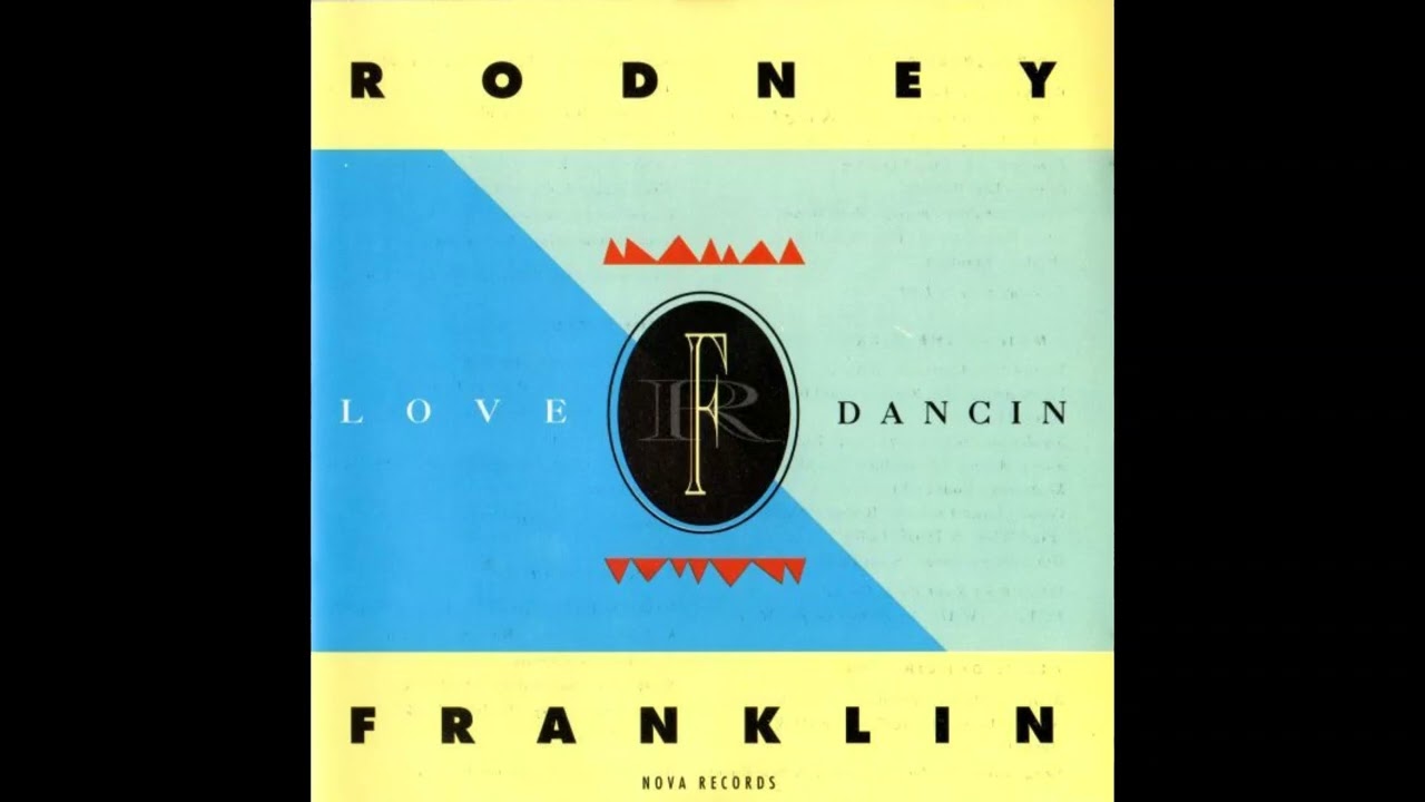 Rodney Franklin - Love Dancin'