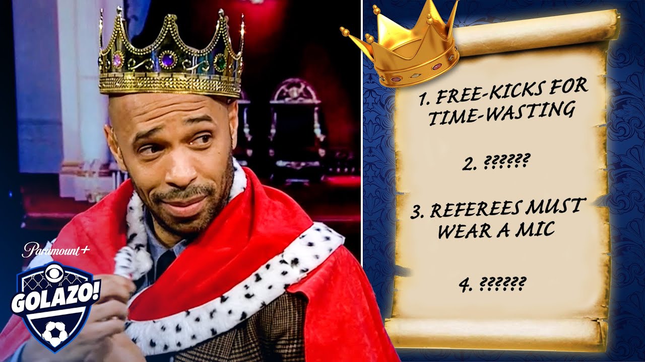Thierry Henry is King for the day and makes MAJOR changes to football