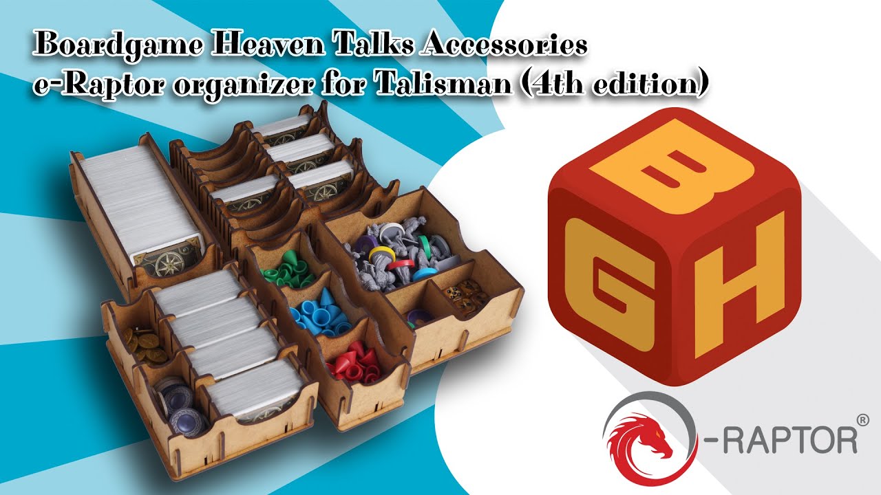 Board Game Heaven Talks Accessories 25: e-Raptor insert for Talisman