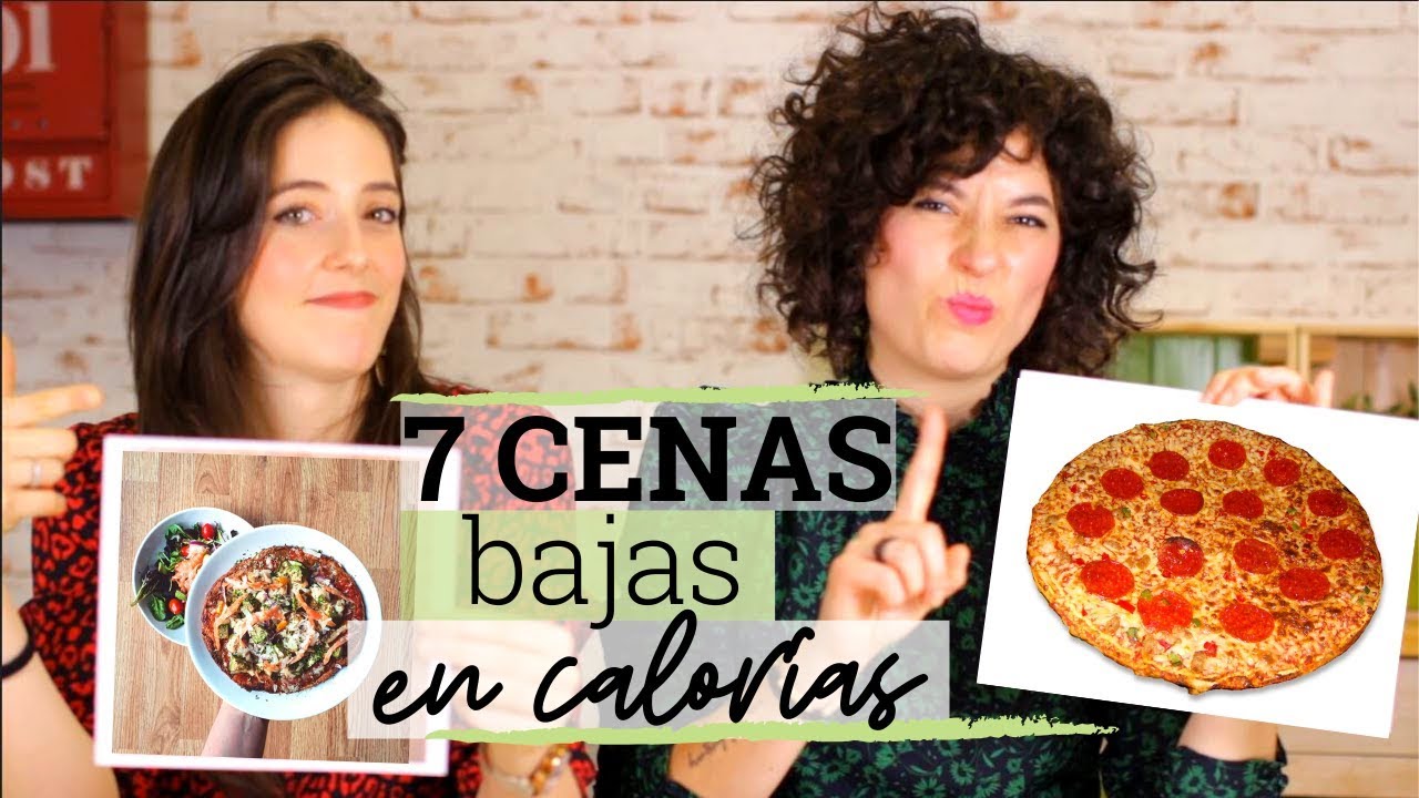 7 CENAS BAJAS EN CALORÍAS | Recetas ligeras para perder peso