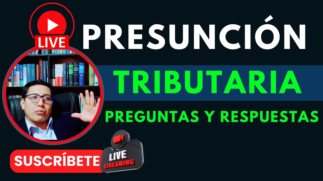 🚀 Presunción Tributaria 2025: ¿Cómo se Determina y Qué Debes Saber? ✅📊