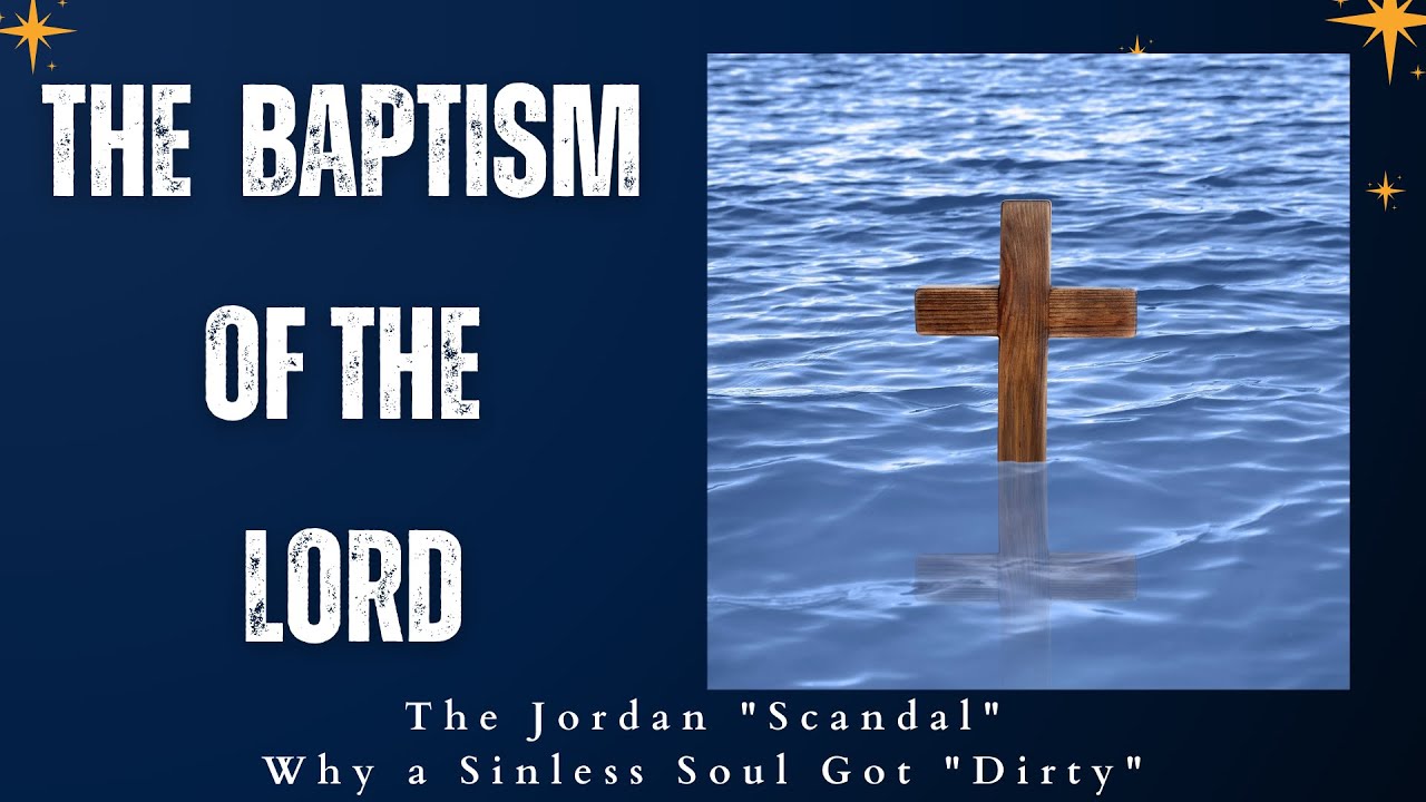 The Baptism of Jesus | The Jordan 