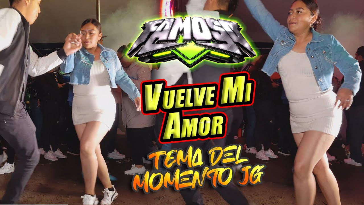 🔥❤️(VUELVE MI AMOR) EL EXITO DEL MOMENTO / CON SONIDO FAMOSO DE JAIME GUZMAN EN JAVIER MINA 2024